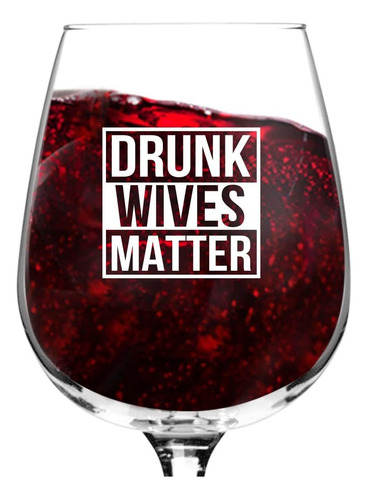 Drunk Wives  Er Regalos De Copa De Vino Mujeres Regalo ...