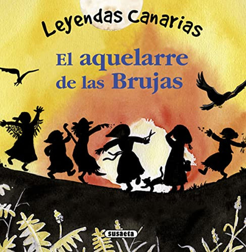 El Aquelarre De Las Brujas (leyendas Canarias)