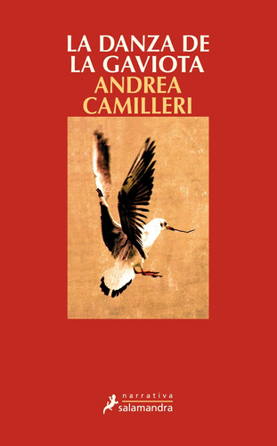 La danza de la gaviota, de Camilleri, Andrea. Serie Narrativa Editorial Salamandra, tapa blanda en español, 2012