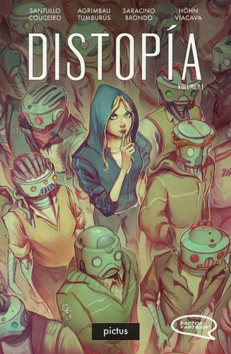 Distopia. Volumen 1 - Agrimbau, Santullo Y Otros