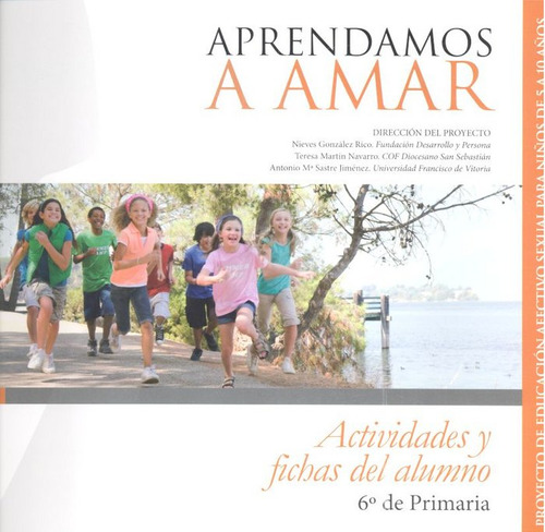 Libro Aprendamos A Amar 5-10. Cuaderno Del Alumno 6âº De ...