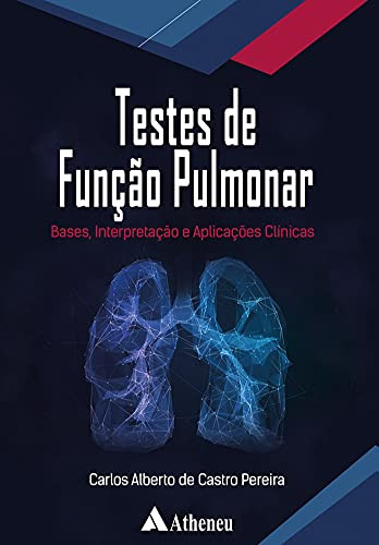 Libro Testes De Função Pulmonar Bases Interpretação E Aplica