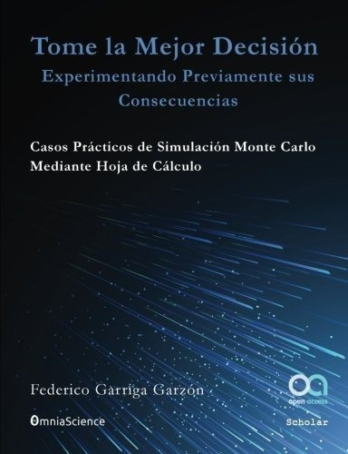 Tome La Mejor Decision Experimentando Previamente.., De Garriga Garzón, Feder. Editorial Omniascience En Español