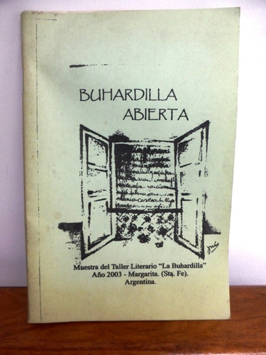 Buhardilla Abierta - Muestra De Taller Literario - Año 2003