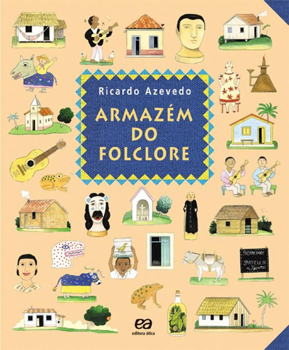 Armazém do folclore, de Azevedo, Ricardo. Editora Somos Sistema de Ensino, capa mole em português, 2000