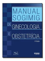 Comprar Libro Manual Sogimig De Ginecologia E Obstetricia De Filho,