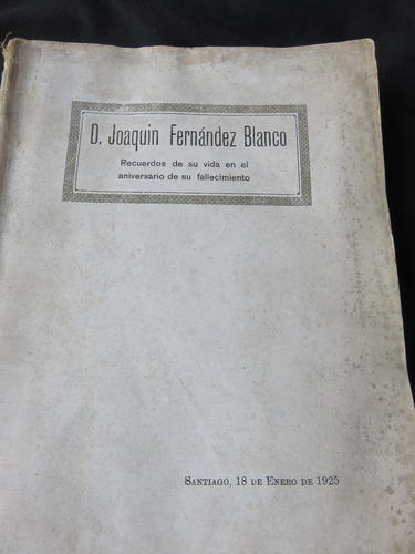Joaquín Fernández Blanco Recuerdos Vida Fernande Concha 1925