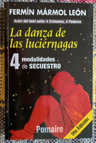 La Danza De Las Luciernagas. F. Mármol León. Nuevo. 
