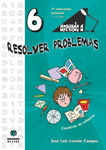 Aprendo A Resolver Problemas Número 6