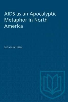 Libro Aids And The Apocalyptic Metaphor In North America ...
