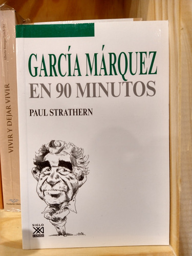 García Márquez En 90 Minutos. Paul Strathern 