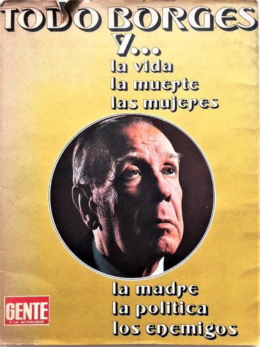 Jorge Luis Borges Todo 1977 Fotos Revista Gente