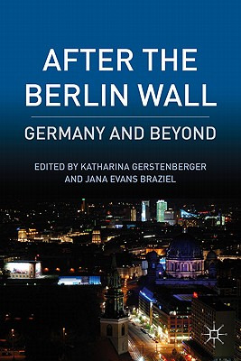 Libro After The Berlin Wall: Germany And Beyond - Gersten...