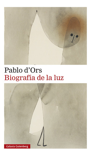 Biografã­a De La Luz - D'ors, Pablo