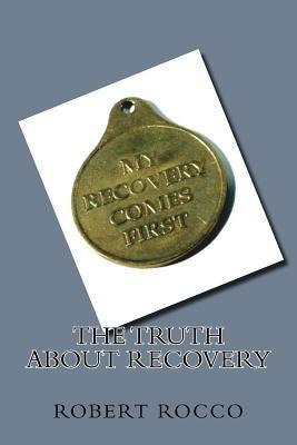 Libro The Truth About Recovery - Robert Rocco