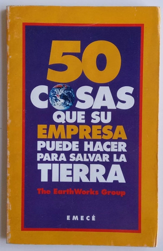 50 Cosas Que Su Empresa Puede Hacer Para Salvar Tierra 1995