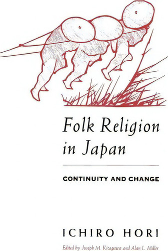 Folk Religion In Japan, De Ichiro Hori. Editorial University Chicago Press, Tapa Blanda En Inglés