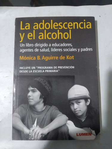Adolescencia Y El Alcohol,libro Dirigido A Educadores-203 