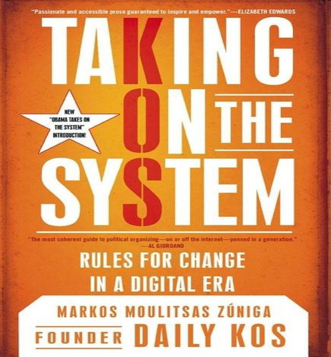 Taking On The System, De Markos Moulitsas Zuniga. Editorial Penguin Putnam Inc, Tapa Blanda En Inglés