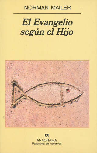 El Evangelio Según El Hijo