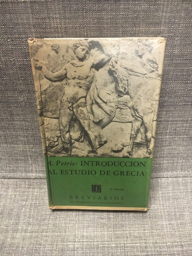 Petrie, Introducción Al Estudio De Grecia, Historia (lxmx)