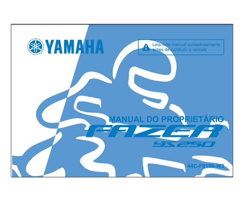 Manual Do Proprietário Yamaha Fazer Ys250 '12 A '14 (orig)