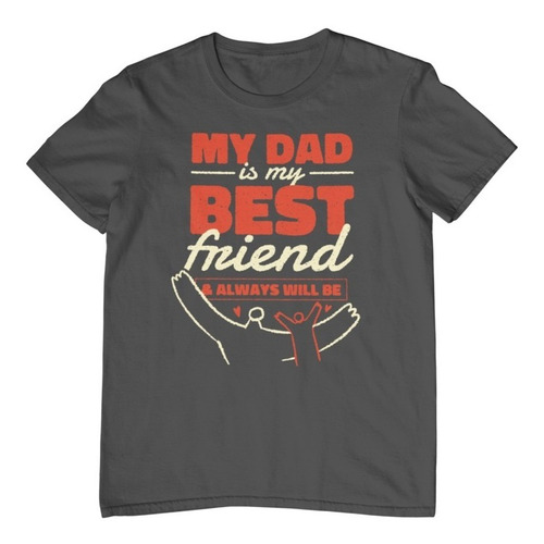 Playera Para Hombre - Día Del Padre - Papá Mejor Amigo