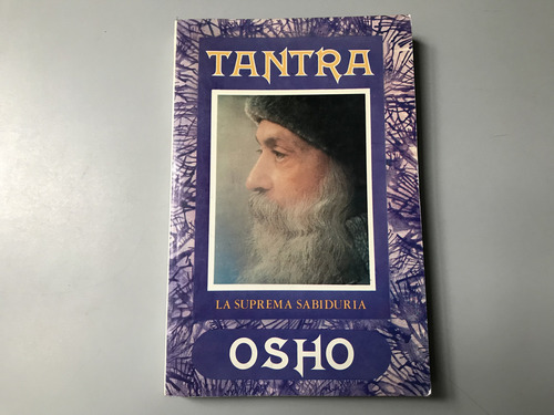 Tantra, La Suprema Sabiduría - Osho