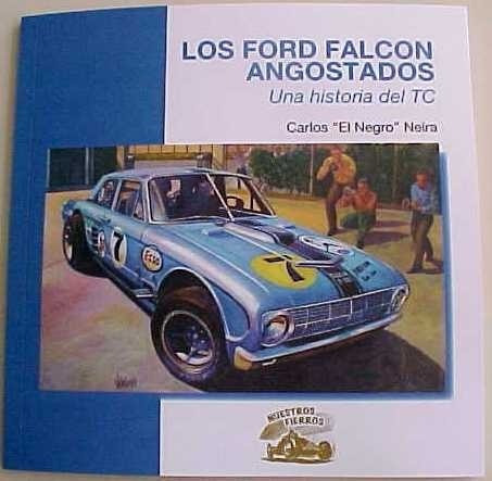 Libro Los Ford Falcon Angostados Una Historia Del Tc Nuevo!!