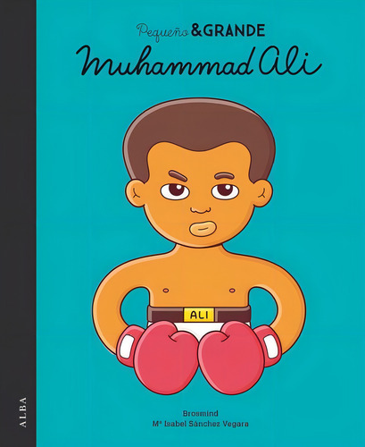 Pequeño Y Grande Muhammad Ali M Isabel Sanchez Vegara