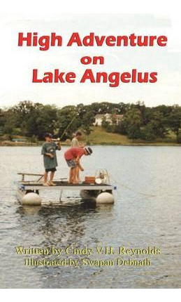 Libro High Adventure On Lake Angelus - Cindy V H Reynolds