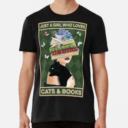 Remera Bibliotecaria Just A Girl Loves Cats And Books Algodo