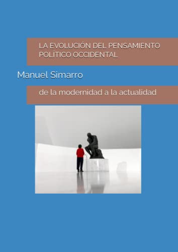 La Evolucion Del Pensamiento Politico Occidental: De La Mode
