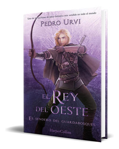 Libro El Rey Del Oeste [ Pedro Urvi ] Original