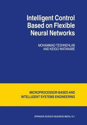 Libro Intelligent Control Based On Flexible Neural Networ...