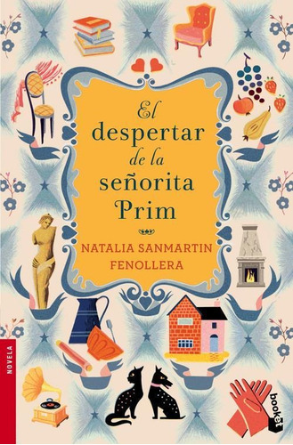 Libro: El Despertar De La Señorita Prim. Sanmartin Fenollera