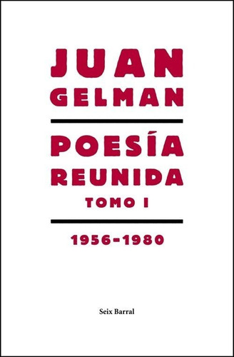 Poesia Reunida (1956-1980) - Juan Gelman