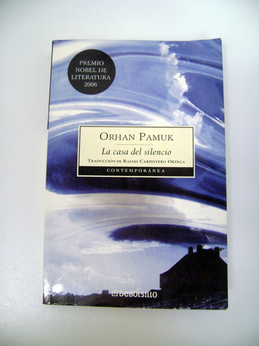 La Casa Del Silencio Orhan Pamuk Usado Papel Ok Nobel Boedo