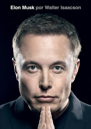 Elon Musk Por Walter Isaacson Vnml