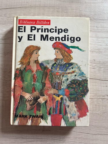 El Principe Y El Mendigo - Mark Twain