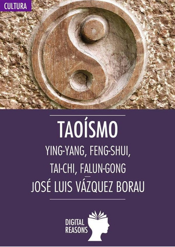 Libro: Taoísmo: Yin-yang, Feng-shui, Tai-chi, Falun-gong El