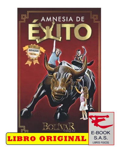 Amnesia De Éxito, De Bolívar Vásquez. Editorial Oceano, Tapa Blanda, Edición 2022 En Español, 2021