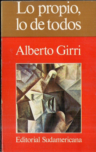 Alberto Girri - Lo Propio Lo De Todos - Autografiado!