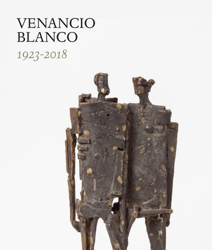 Libro Venancio Blanco, 1923-2018 - Gallardo, Vanessa
