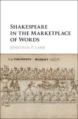 Libro Shakespeare In The Marketplace Of Words - Jonathan ...
