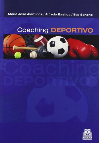 Libro Coaching Deportivo. Mucho Más Que Entrenamiento De Ala