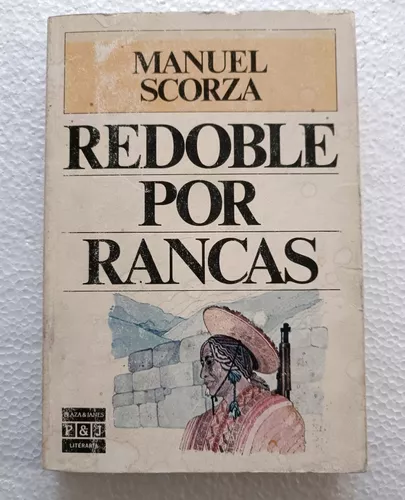 Redoble por Rancas by Manuel Scorza