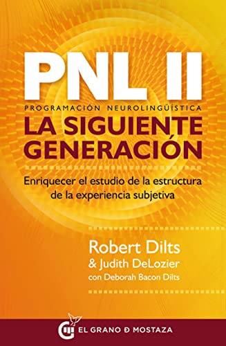 Libro Pnl Ii La Siguiente Generacion De Robert Dilts Grupo O