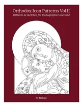 Comprar Libro: Patrones De Iconos Ortodoxos Vol. Ii: Patrones Y Boce