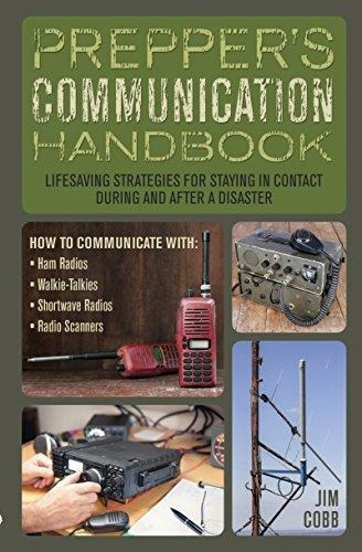 Prepper's Communication Handbook : Lifesaving Strategies For Staying In Contact During And After A Disaster, De Jim Cobb. Editorial Ulysses Press, Tapa Blanda En Inglés